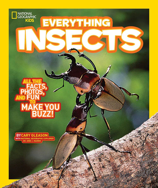 National Geographic Kids Everything Insects: All the Facts, Photos, and Fun to Make You Buzz - 1902