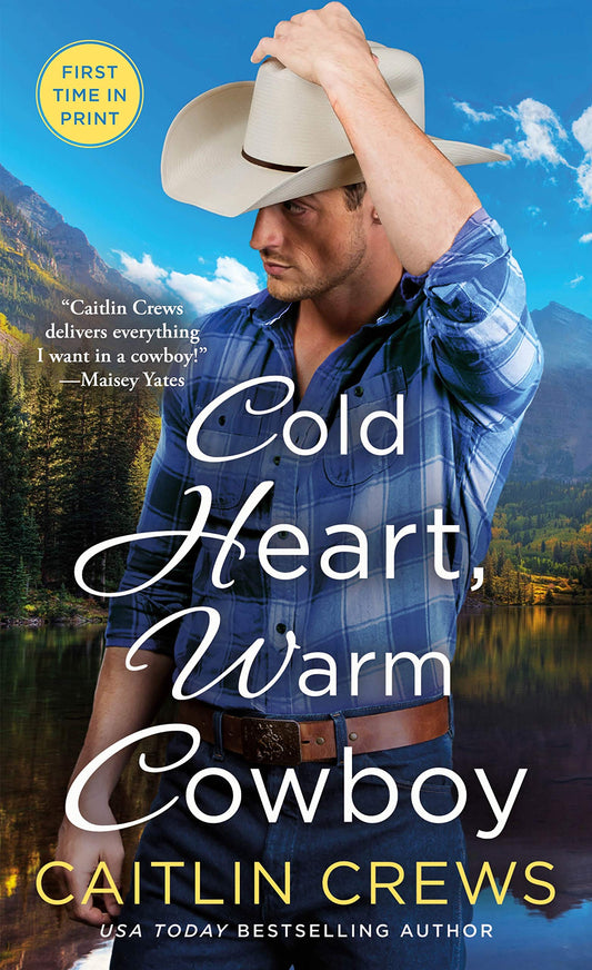 Cold Heart, Warm Cowboy (Cold River Ranch, 2) - 320