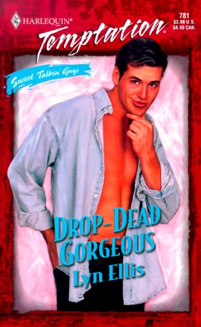 Drop - Dead Gorgeous (Sweet Talkin' Guys) (Temptation, 781)