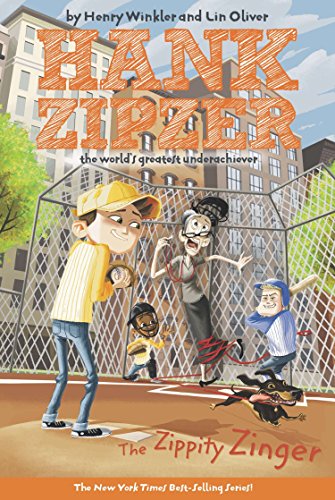 The Zippity Zinger #4: The Zippity Zinger The Mostly True Confessions of the World's Best Underachiever (Hank Zipzer) - 7684