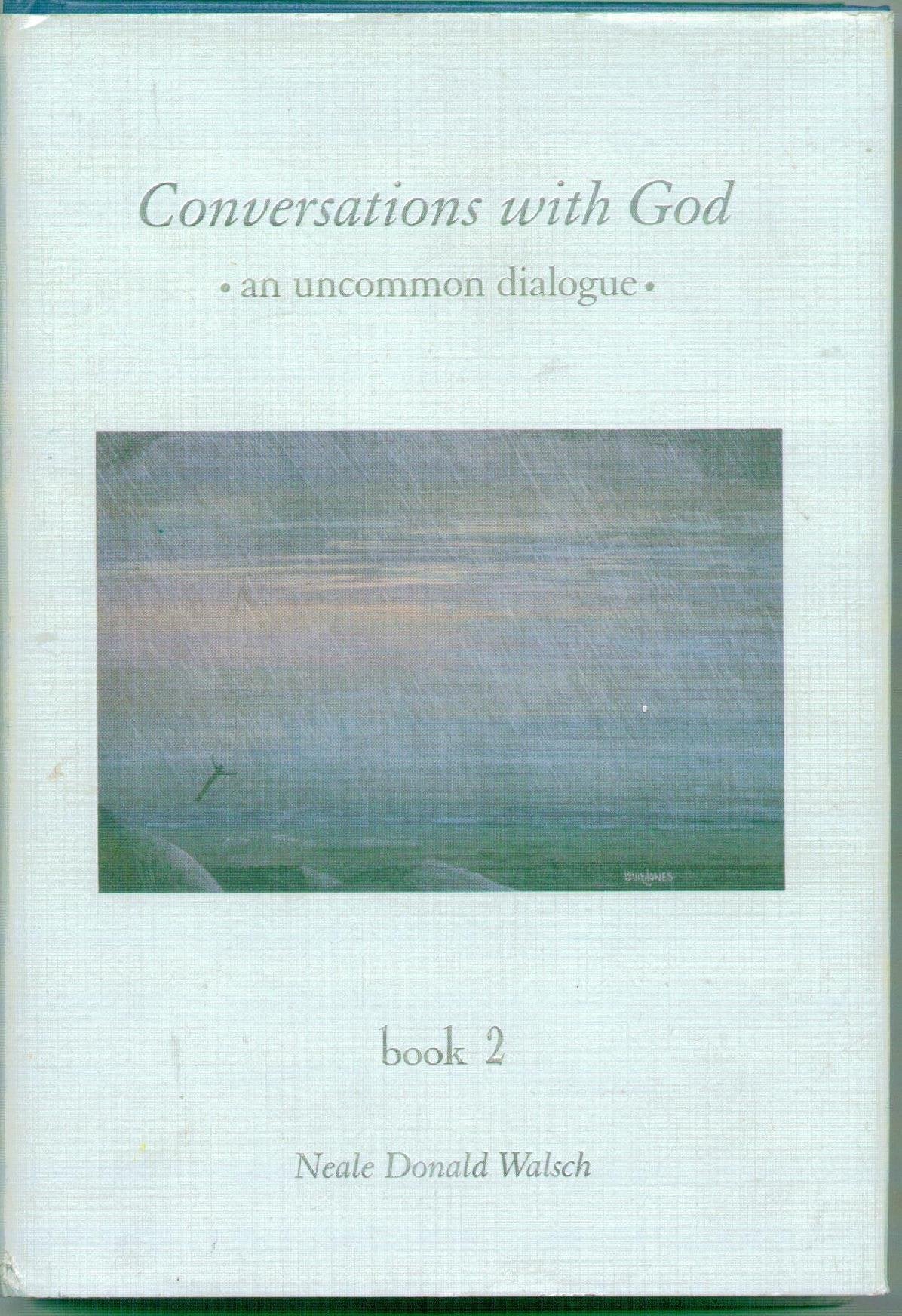 Conversations With God : An Uncommon Dialogue (Book 2) - 7701