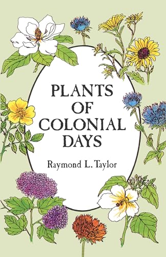 Plants of Colonial Days - 1442