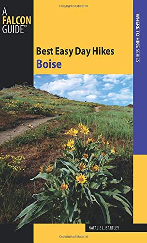 Best Easy Day Hikes Boise (Best Easy Day Hikes Series) - 9016