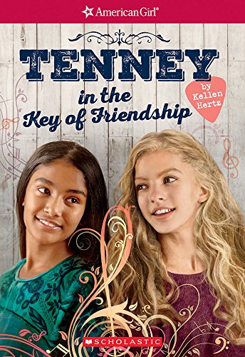 Tenney in the Key of Friendship (American Girl: Tenney Grant, Book 2) (2) - 4902