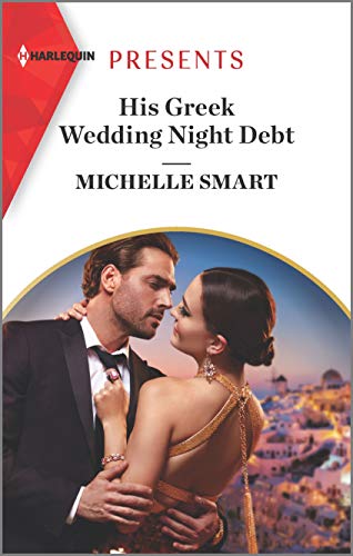 His Greek Wedding Night Debt (Passion in Paradise, 10) - 5097