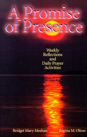 A Promise of Presence: Weekly Reflections and Daily Prayer Activities - 5114