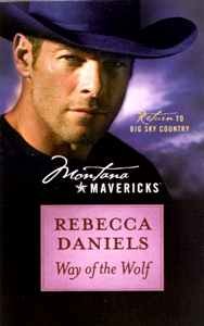 Way of the Wolf (Montana Mavericks, Return To Big Sky Country, Book No. 7) - 807