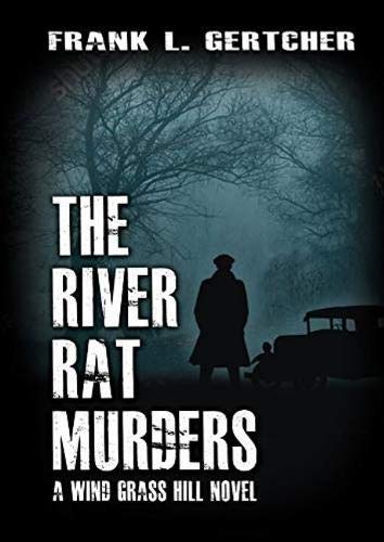 The River Rat Murders - 653