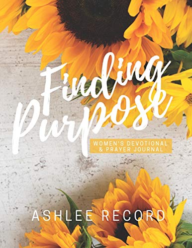 Finding Purpose: Women's Devotional & Prayer Journal - 2822