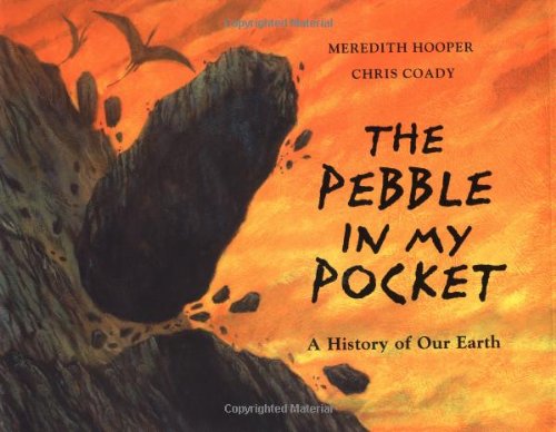 The Pebble in my Pocket: A History of Our Earth - 3889