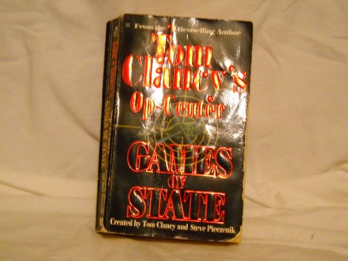 Games of State (Tom Clancy's Op-Center, Book 3) - 4180