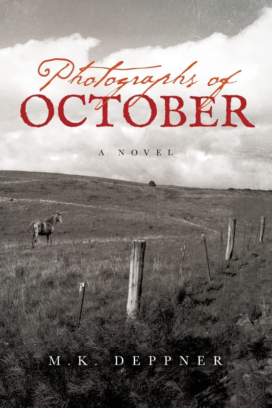 Photographs of October: A Historical Thriller from America's Heartland - 2222