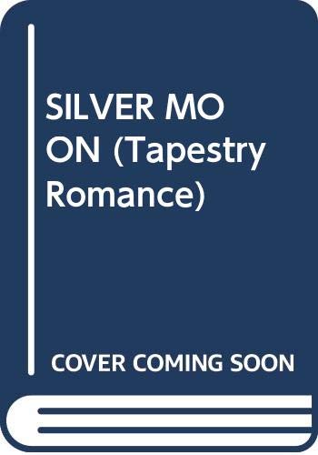 SILVER MOON (Tapestry Romance) - 2693