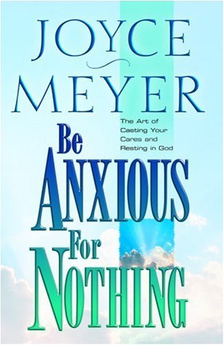 Be Anxious for Nothing - 3331