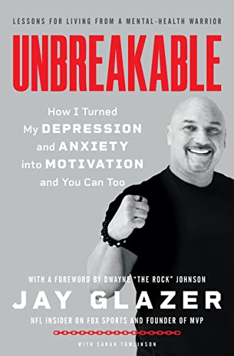 Unbreakable: How I Turned My Depression and Anxiety into Motivation and You Can Too - 7790