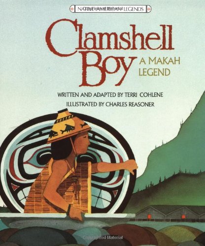 Clamshell Boy: A Makah Legend - 3013