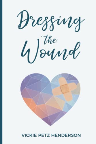 Dressing the Wound: Give yourself the gift of forgiveness - 3536