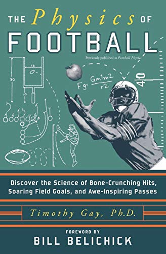 The Physics of Football: Discover the Science of Bone-Crunching Hits, Soaring Field Goals, and Awe-Inspiring Passes - 9656