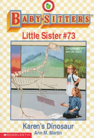 Karen's Dinosaur (Baby-Sitters Little Sister, No.73) - 9249