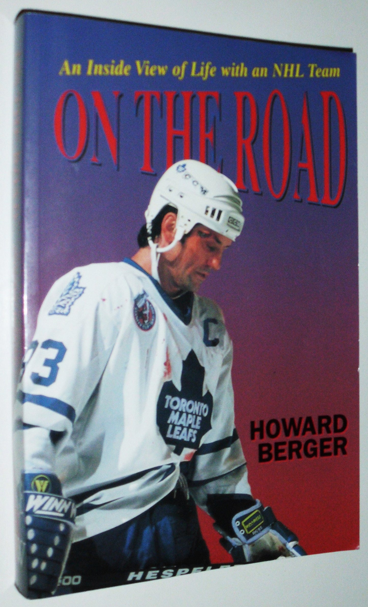 On the Road: An Inside View of Life With an Nhl Team - 9993