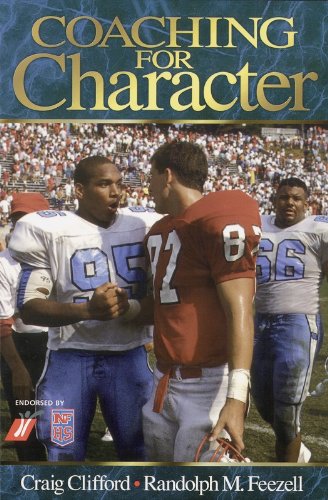 Coaching for Character: Reclaiming the Principles of Sportsmanship - 3745