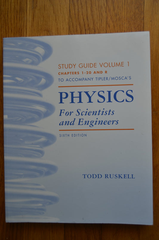 Physics for Scientists and Engineers Study Guide, Vol. 1