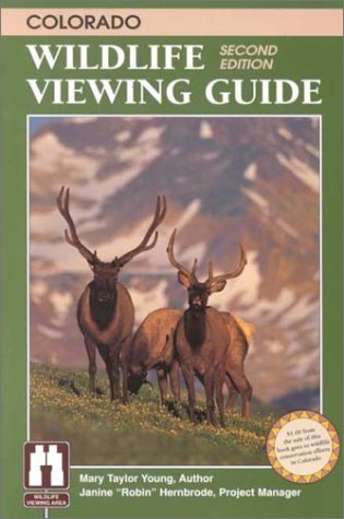 Colorado Wildlife Viewing Guide (Wildlife Viewing Guides Series) - 744