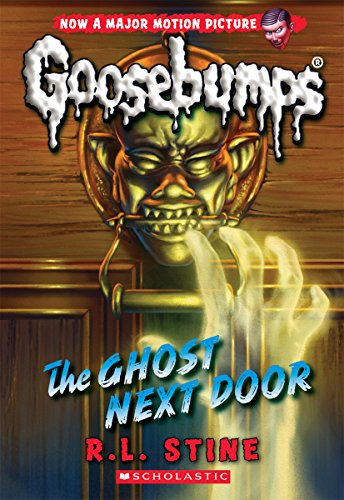 The Ghost Next Door (Classic Goosebumps #29) (29) - 6516