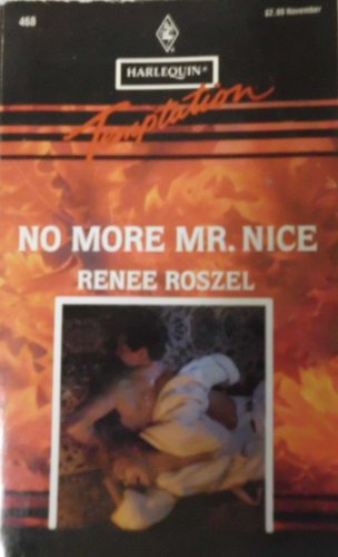 No More Mr. Nice (Harlequin Temptations, No 468) - 8538