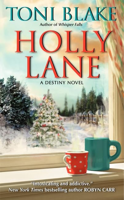 Holly Lane: A Destiny Novel (Destiny series, 4) - 5385