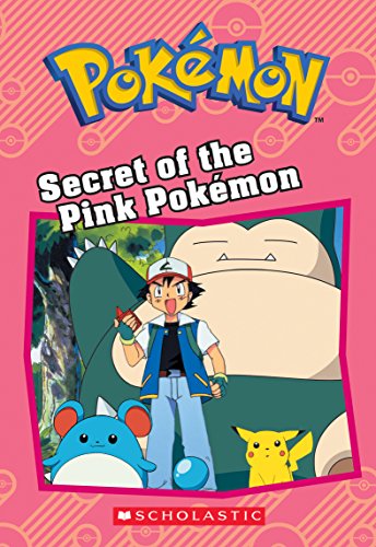 Secret of the Pink Pokmon (Pokmon: Chapter Book) (Pokmon Chapter Books) - 9669