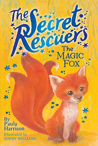 The Magic Fox (4) (The Secret Rescuers) - 2224