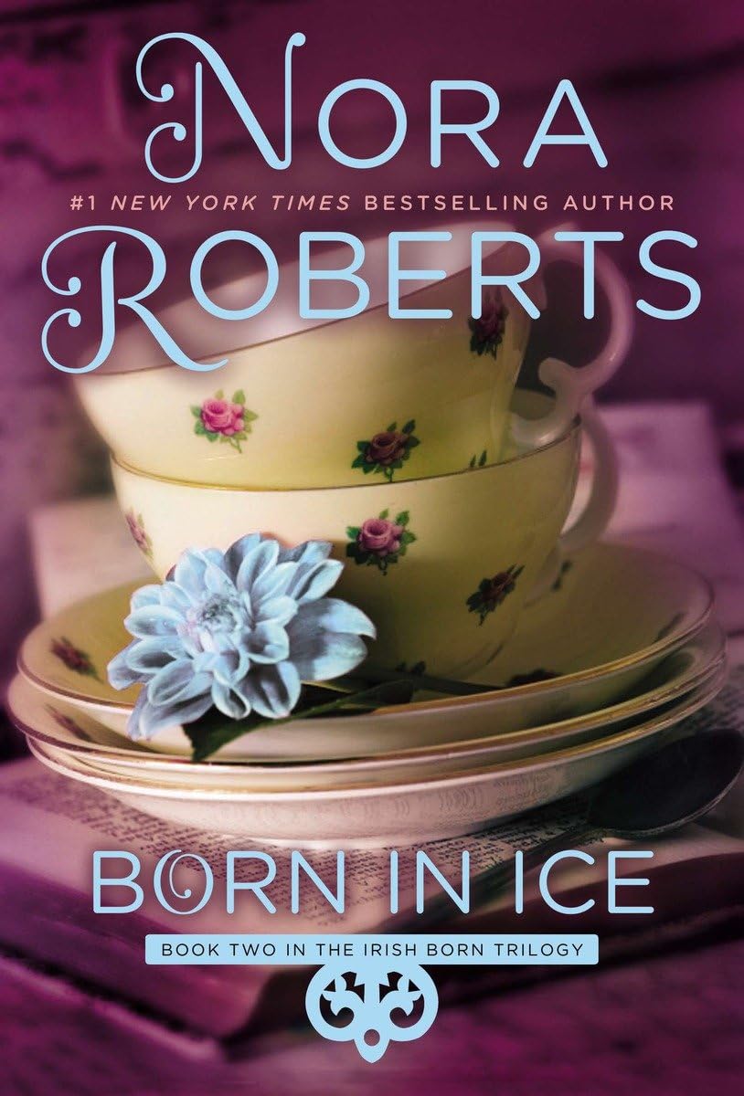 Born in Ice (Irish Born Trilogy) - 251