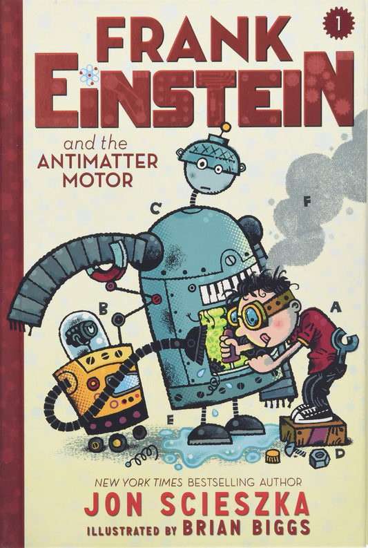 Frank Einstein and the Antimatter Motor (Frank Einstein series #1): Book One - 654