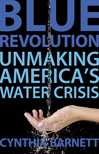 Blue Revolution: Unmaking America's Water Crisis - 2148