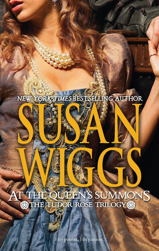 At the Queen's Summons (The Tudor Rose Trilogy) - 5812