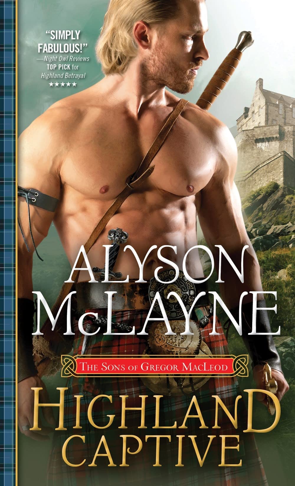 Highland Captive A Fierce Laird Captures a Mysterious Woman but Finds His Heart Ensnared Instead (The Sons of Gregor MacLeod) (The Sons of Gregor MacLeod, 4) - 8778