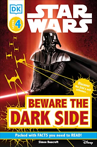 DK Readers L4: Star Wars: Beware the Dark Side: Discover the Sith's Evil Schemes . . . (DK Readers Level 4) - 5861