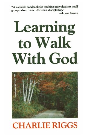 Learning to Walk With God - 584