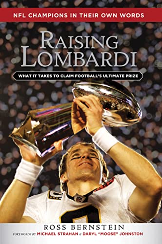 Raising Lombardi: What It Takes to Claim Football's Ultimate Prize - 6085