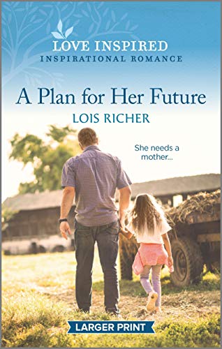 A Plan for Her Future (The Calhoun Cowboys, 4) - 8512