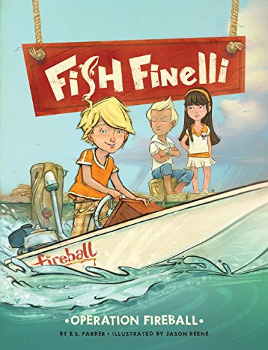 Fish Finelli (Book 2): Operation Fireball - 3161