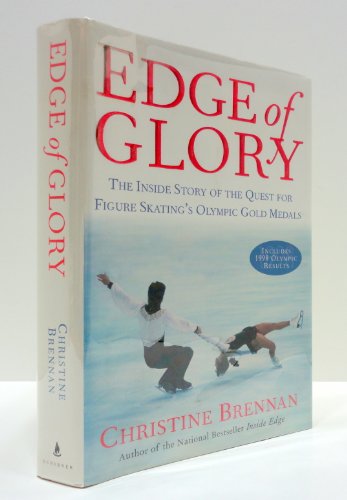 Edge of Glory: The Inside Story of the Quest for Figure Skating's Olympic Gold Medals - 158