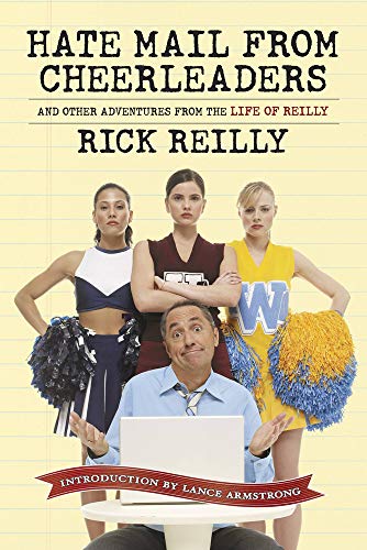 Sports Illustrated: Hate Mail from Cheerleaders and Other Adventures from the Life of Rick Reilly - 7375