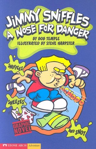 A Nose for Danger: Jimmy Sniffles (Graphic Sparks) - 9438