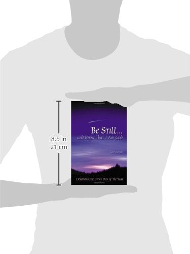 Be Still...And Know That I Am God: Devotions for Every Day of the Year - 8624