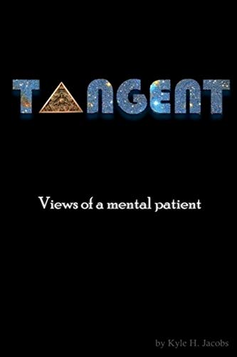 Tangent: Views of a mental patient - 175