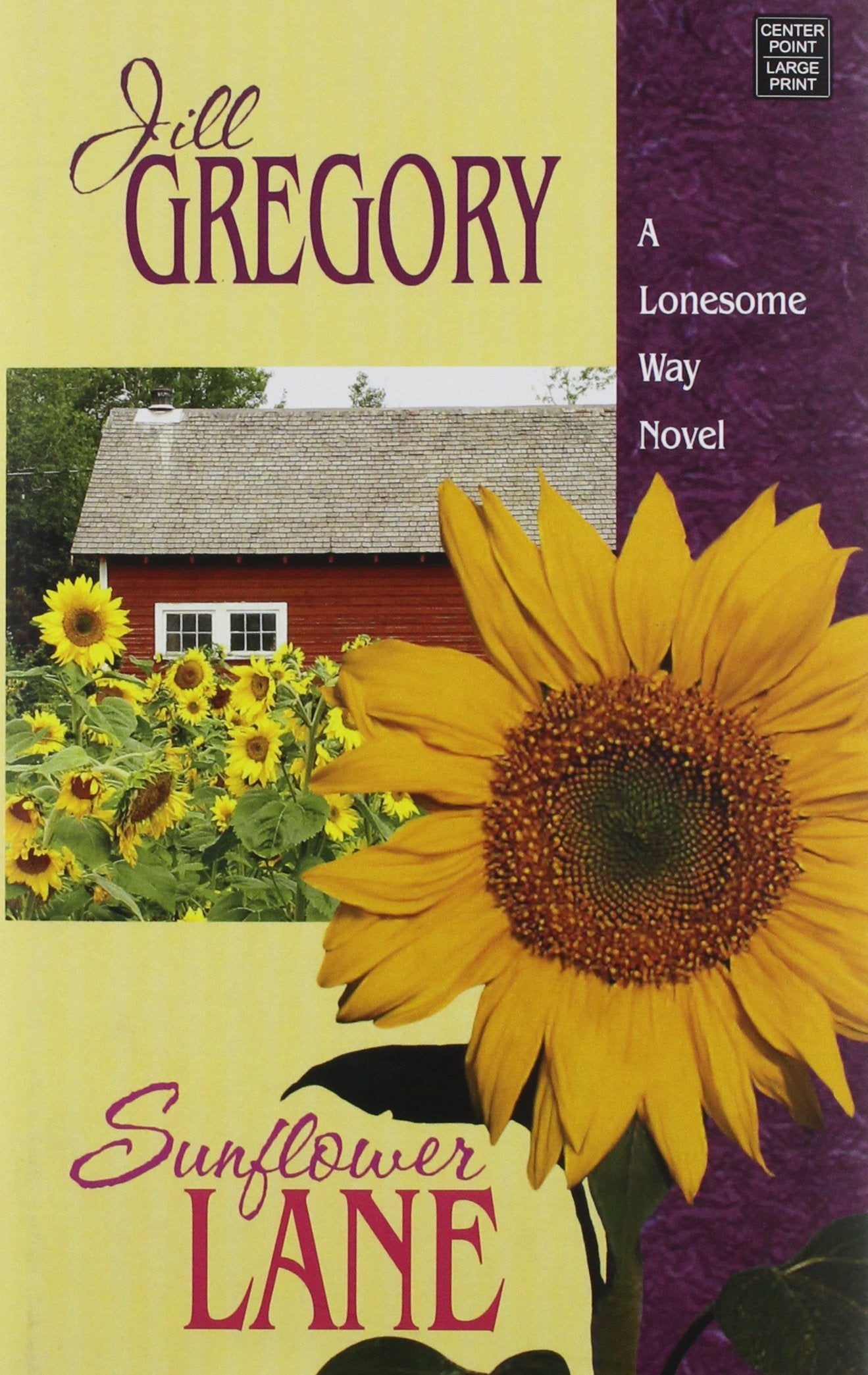 Sunflower Lane: A Lonesome Way Novel - 3606