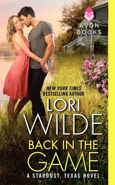 Back in the Game: A Stardust, Texas Novel (Stardust, Texas, 1)