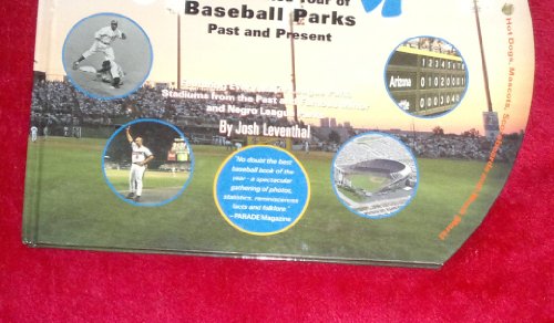 Take Me Out to the Ballpark: An Illustrated Guide to Baseball Parks Past & Present - 5486